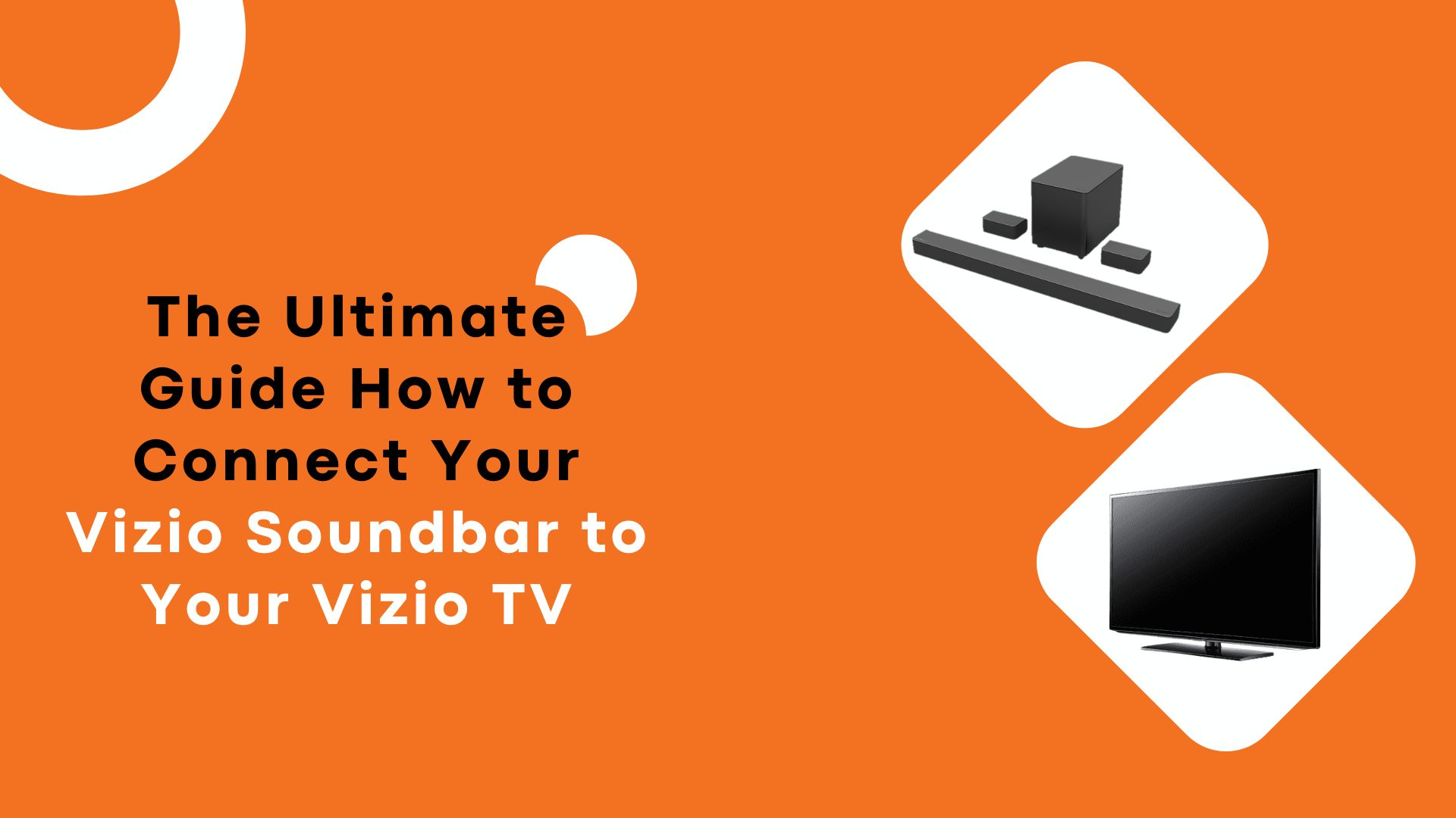 how to connect vizio soundbar to vizio tv